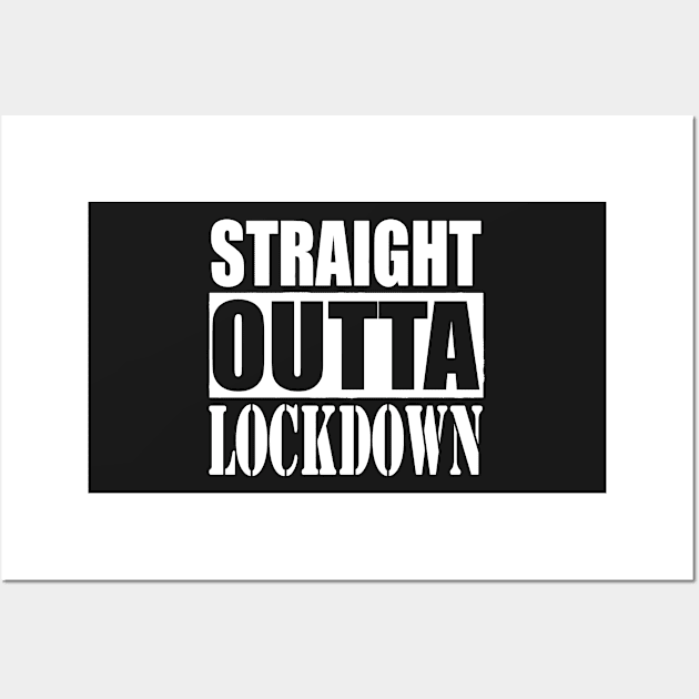 STRAIGHT OUTTA LOCK DOWN 2 Quarantine Wall Art by PlanetMonkey